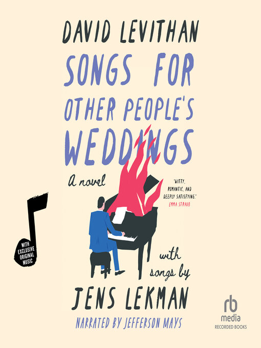 Title details for Songs for Other People's Weddings by David Levithan - Wait list